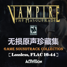 [CD][GM] 吸血鬼：避世之血族 Vampire：The Masquerade Bloodlines Soundtrack Collection (14 Releases) - 2000-2025, FLAC (tracks), lossless (Score)